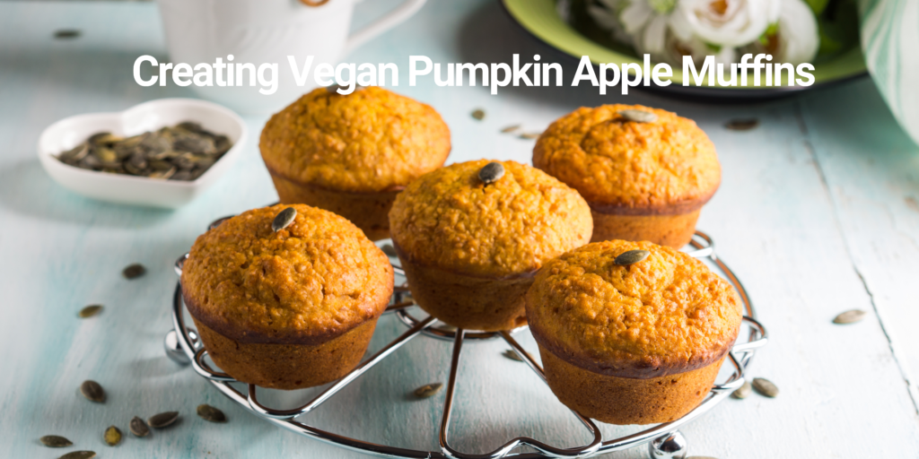 Creating Vegan Pumpkin Apple Muffins